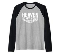 Heaven is My Home Cristiano Religioso Gesù Detto Divertente Maglia con Maniche Raglan