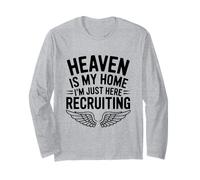 Heaven Is My Home I'm Just Here Reclutamento Divertimento Maglia a Manica