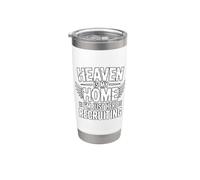 Heaven Is My Home I'm Just Here Recruiting Bicchiere termico in acciaio inox doppia parete