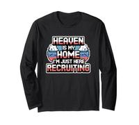 Heaven Is My Home I'm Just Here Recruiting Maglia a Manica