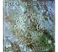 Danse Society – Heaven Is Waiting