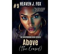 Heaven J Fox Above the Crowd (Tascabile) Westbrook High