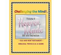 Heaven Made Biblical Trivia Q & A Game Vol 6 Of 7: Sin and Salvation