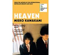 Heaven: Mieko Kawakami