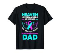 Heaven Needed Hero Dio ha Scelto Mio Padre per la prevenzione del suicidio Maglietta
