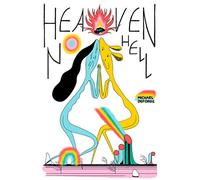 Michael DeForge – Heaven No Hell – Copertina rigida