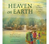 Heaven on Earth: When God Makes Everything New