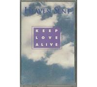 Heaven Sent - Keep Love Alive [Import anglais]