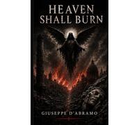 Heaven shall burn: Weird Tales from the End of the World