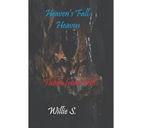 Heaven:: Taken from Hell: 3