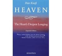 Heaven: The Heart's Deepest Longing