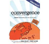 Heaven: Understanding God's Plan (Conversations with Donald Miller and Randy Alcorn) - Convergence DVD Series