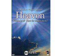 Heaven: Where Is It? / How Do We Get There?