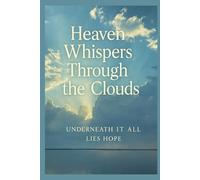 Heaven Whispers: A Daily Journal for Quiet Moments with God