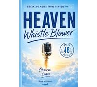 HEAVEN WHISTLE BLOWER