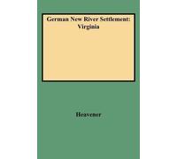 Heavener German New River Settlement (Tascabile)