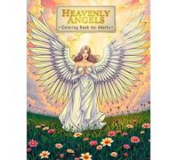 Heavenly Angels: Coloring Book for Adults