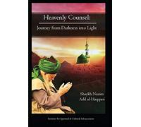 Shaykh Nazim Adil Haqqani Heavenly Counsel (Tascabile)