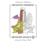 Heavenly Demons & Devilish Angels 2: Coloring Book