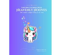Heavenly Hooves: Unicorn Edition: Inspiring Scripture & Magical Coloring for the Heart