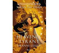Libri Zhao Xiran Jay - Heavenly Tyrant
