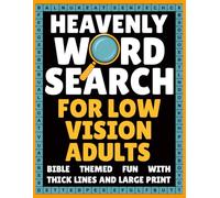 Heavenly Word Search for Low Vision Adults Bible Themed Fun with Thick Lines and Large Print: Uplifting Bible Puzzles with Bold Letters for Easy Reading