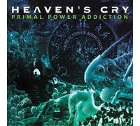 Heaven's Cry Primal Power Addiction (CD) Album