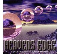 Heavens Edge - Some Other Place Some Other T