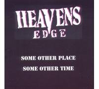 Heaven's Edge Some Other Place Some Other Time (CD)