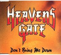 Heavens Gate - Don't bring me down