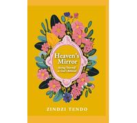 Heaven's Mirror: Seeing Yourself as God's Beloved