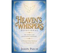 Heaven's Whispers Devotional: Premium Color Edition