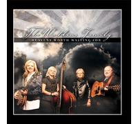 Heaven's Worth Waiting For