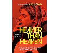 Charles R. Cross Heavier Than Heaven (Tascabile)