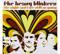 Heavy Blinkers - NIGHT AND I ARE STILL..