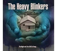 Heavy Blinkers - Night & I Are Still So Young