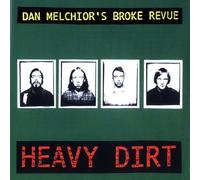 Heavy Dirt by Dan Melchior & Broke Revue (2001-10-02)