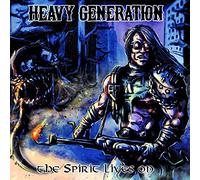 Heavy Generation - Spirit Lives On