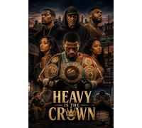 Heavy Is The Crown