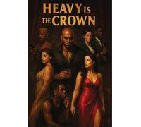 Heavy is the Crown