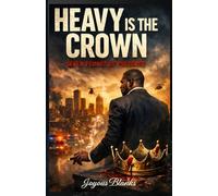 HEAVY IS THE CROWN: Seven Pounds of Pressure