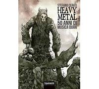 Heavy metal. 50 anni di musica dura
