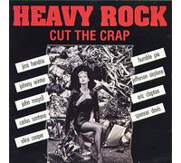 Heavy Rock-Cut the Crap - Jimi Hendrix, Johnny Winter, John Mayall, Humble Pie..