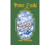 Heba Hamzeh Prince Zaaki and the Knights of the Altar of Truth (Tascabile)