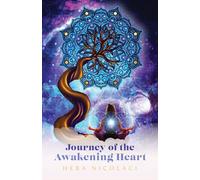 Heba Nicolaci Journey of the Awakening Heart (Tascabile)
