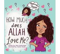 Heba Subeh-Hyder How Much Does Allah Love Me (Copertina rigida)