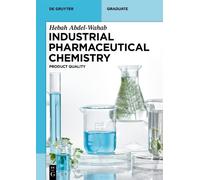 Hebah Abdel-Wahab Industrial Pharmaceutical Chemistry (Tascabile)