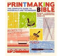 Hebe Vernon-Morris Ann d'Arcy Hughes The Printmaking Bible (Tascabile)