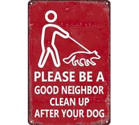 HEBELYX Cartello "Clean Up After Your Dog", "Please Be a Good Neighbor, Clean Up After Your Pets Be a Good Neighbor", 20,3 x 30,5 cm, antiruggine, facile da montare, resistente alle intemperie, non