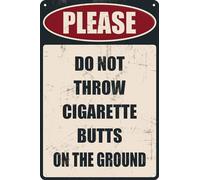 HEBELYX Targa in metallo con scritta in lingua inglese "Please Do Not Throw Cigarette Butts On The ground", per garage, casa, bar, decorazione da parete, 20,3 x 30,5 cm, EIGHT - 1161